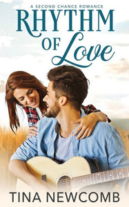 Rhythm Of Love : A Sweet, Second Chance Romance Rhythm Of Love : A Sweet, Second Chance Romance