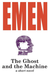 The Ghost And The Machine
