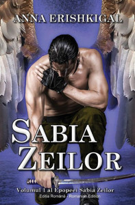 Sabia Zeilor (Edi¿Ia Româna) : (Romanian Edition)