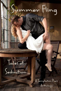 Summer Fling : Tales Of Seduction: A Temptation Press Anthology