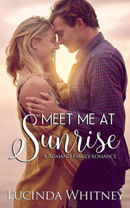 Meet Me At Sunrise : Destined For Love: Europe Meet Me At Sunrise : Destined For Love: Europe