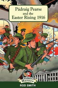 Padraig Pearse And The Easter Rising 1916 Padraig Pearse And The Easter Rising 1916