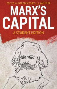 Marx'S Capital : A Student Edition