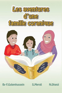 Les Aventures D'Une Famille Coranique