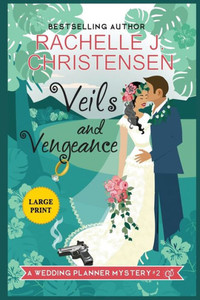 Veils And Vengeance : Large Print Edition