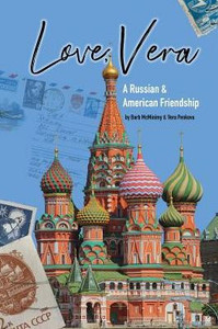 Love, Vera : A Russian And American Friendship