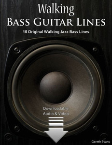 Walking Bass Guitar Lines : 15 Original Walking Jazz Bass Lines Walking Bass Guitar Lines : 15 Original Walking Jazz Bass Lines