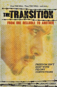 The Transition : From One Hell To Another The Transition : From One Hell To Another