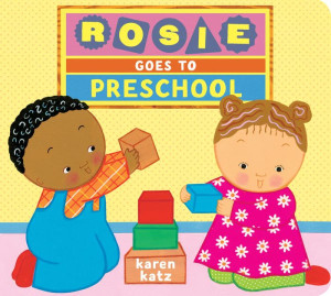 Rosie Goes To Preschool Rosie Goes To Preschool
