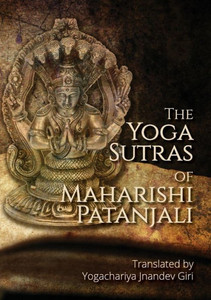 The Yoga Sutras Of Maharishi Patanjali : Simple Contemplative Translation Of Yoga Sutras