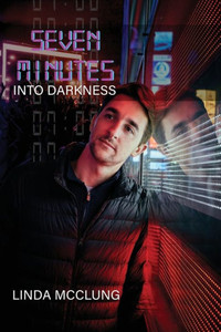 Seven Minutes Into Darkness Seven Minutes Into Darkness