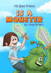 My Best Friend Is A Monster My Best Friend Is A Monster