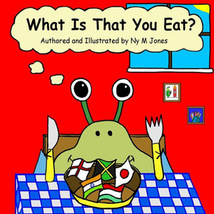 What Is That You Eat?