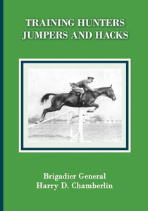 Training Hunters, Jumpers And Hacks Training Hunters, Jumpers And Hacks