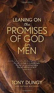 Leaning on the Promises of God for Men Leaning on the Promises of God for Men