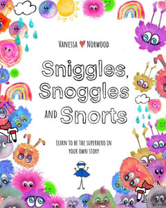 Sniggles, Snoggles And Snorts Sniggles, Snoggles And Snorts