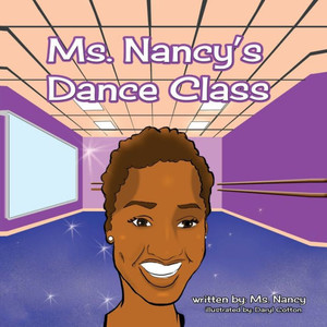 Ms. Nancy'S Dance Class