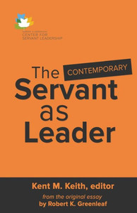 The Contemporary Servant As Leader