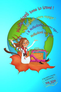 Noitulové Loves To Travel!: Noitulové Adore Voyager! - ¡A Noitulové Le Encanta Viajar! - Noitulové Rèài Luxíng