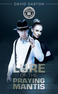 Lure Of The Praying Mantis Lure Of The Praying Mantis