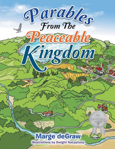 Parables From The Peaceable Kingdom Parables From The Peaceable Kingdom