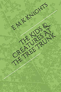 The Kids & Creatures At The Tree Trunk The Kids & Creatures At The Tree Trunk