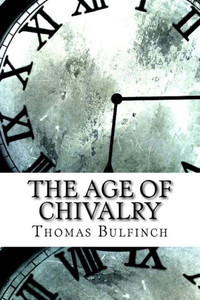 The Age Of Chivalry