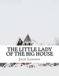 The Little Lady Of The Big House The Little Lady Of The Big House