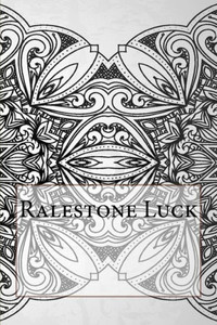 Ralestone Luck Ralestone Luck