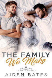 The Family We Make The Family We Make