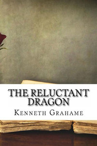 The Reluctant Dragon The Reluctant Dragon