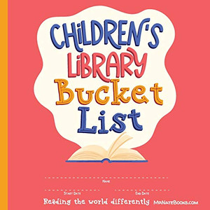 Children's Library Bucket List: Journal and Track Reading Progress for 2-12 Years of Age (Children's Activity Books) - Paperback