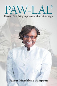 Paw-Lal' : Prayers That Bring Supernatural Breakthrough.