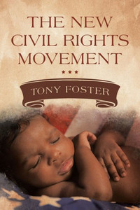 The New Civil Rights Movement The New Civil Rights Movement