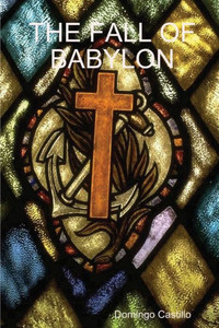 The Fall Of Babylon The Fall Of Babylon