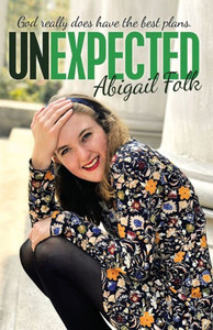 Unexpected : God Really Does Have The Best Plans Unexpected : God Really Does Have The Best Plans