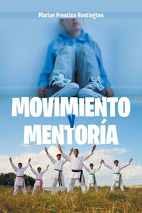Movimiento Y Mentoría Movimiento Y Mentoría