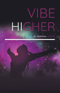 Vibe Higher Vibe Higher