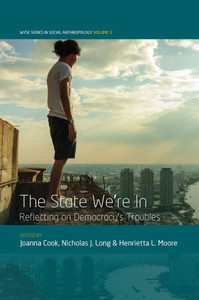 The State We'Re In : Reflecting On Democracy'S Troubles The State We'Re In : Reflecting On Democracy'S Troubles