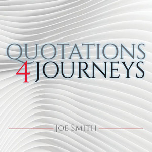 Quotations 4 Journeys Quotations 4 Journeys