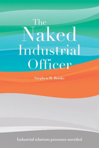 The Naked Industrial Officer The Naked Industrial Officer