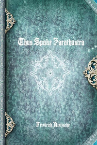 Thus Spake Zarathustra Thus Spake Zarathustra