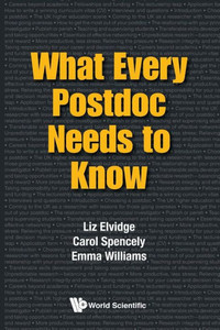 What Every Postdoc Needs To Know What Every Postdoc Needs To Know