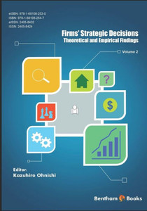 Theoretical And Empirical Findings: Firms' Strategic Decisions: Theoretical And Empirical Findings: Firms' Strategic Decisions: