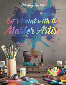Let'S Paint With The Master Artist Let'S Paint With The Master Artist