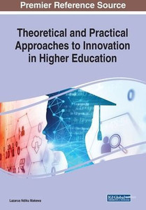 Theoretical And Practical Approaches To Innovation In Higher Education