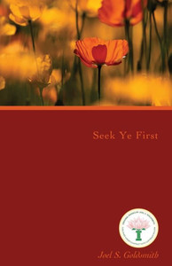 Seek Ye First Seek Ye First