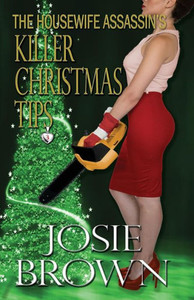 The Housewife Assassin'S Killer Christmas Tips The Housewife Assassin'S Killer Christmas Tips