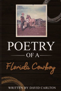 Poetry Of A Florida Cowboy