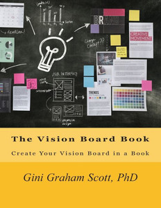 The Vision Board Book : Create Your Vision Board In A Book